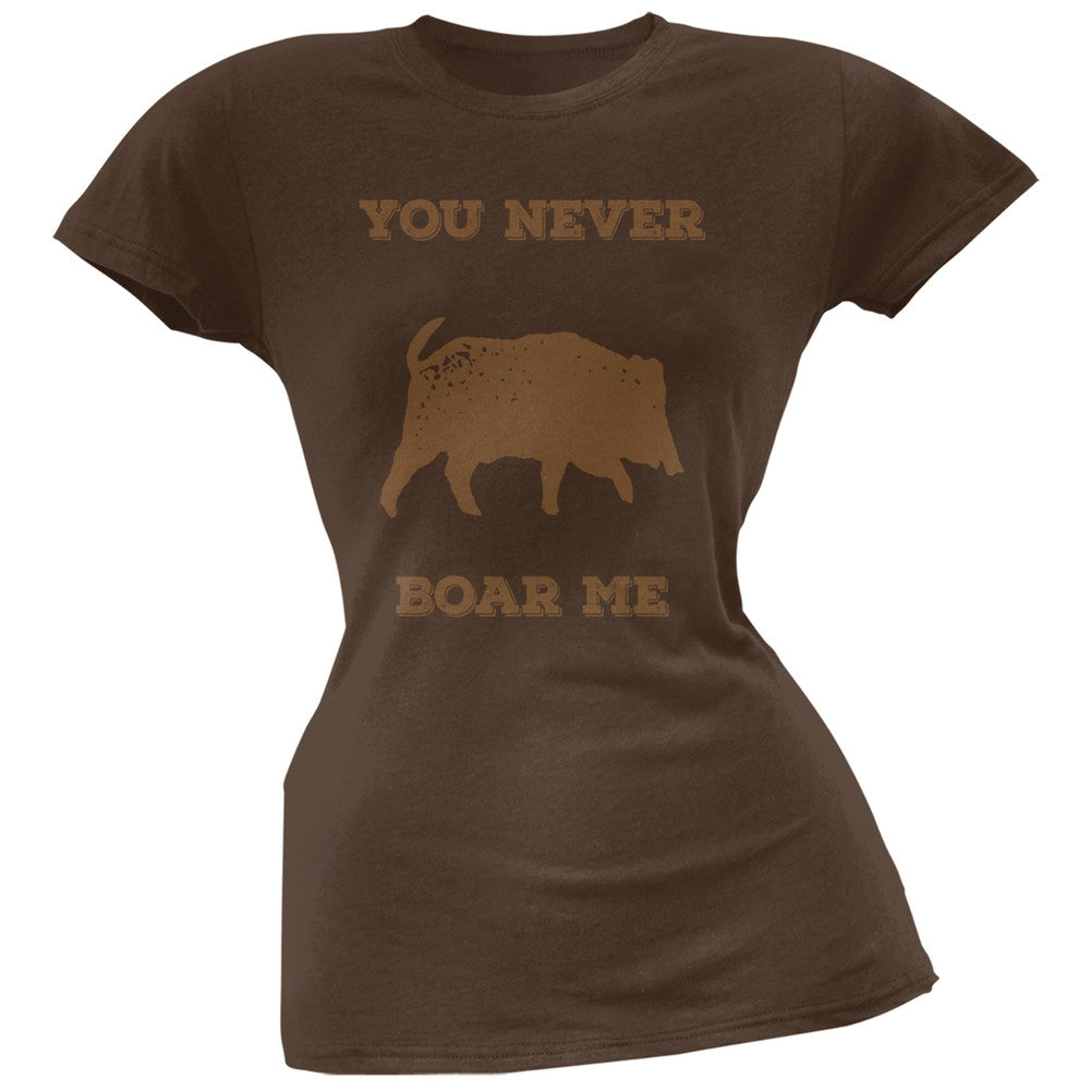 PAWS - You never Boar Me Brown Soft Juniors T-Shirt Juniors T-Shirts Old Glory   