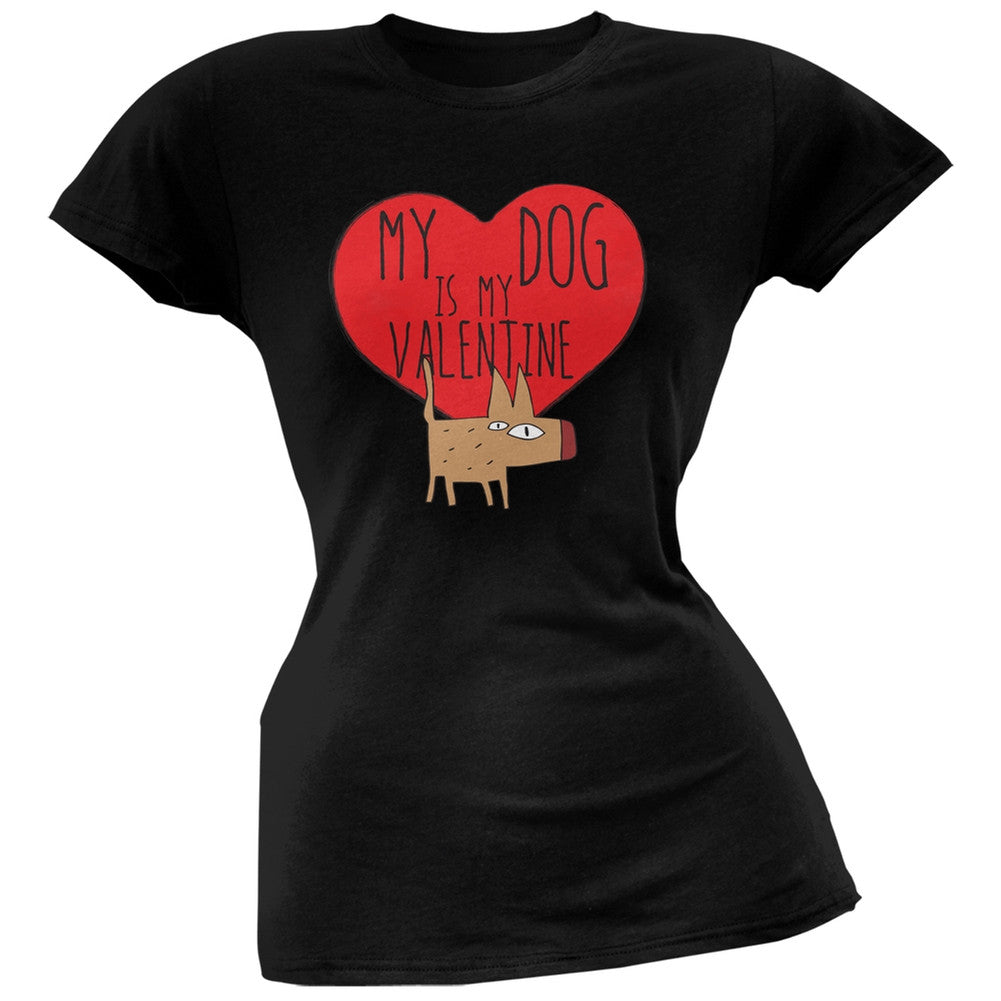 Valentine's Day - My Dog Is My Valentine Black Soft Juniors T-Shirt Juniors T-Shirts Old Glory   