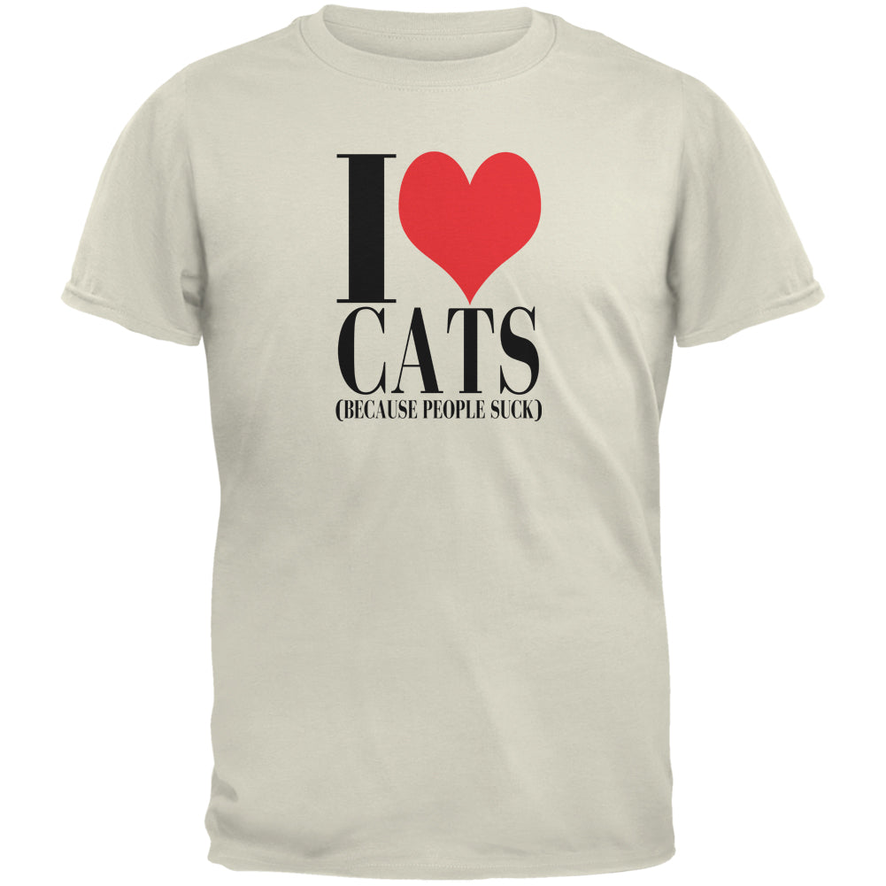 Love Cats People Suck Natural Adult T-Shirt Men's T-Shirts Old Glory 2XL Off-White 