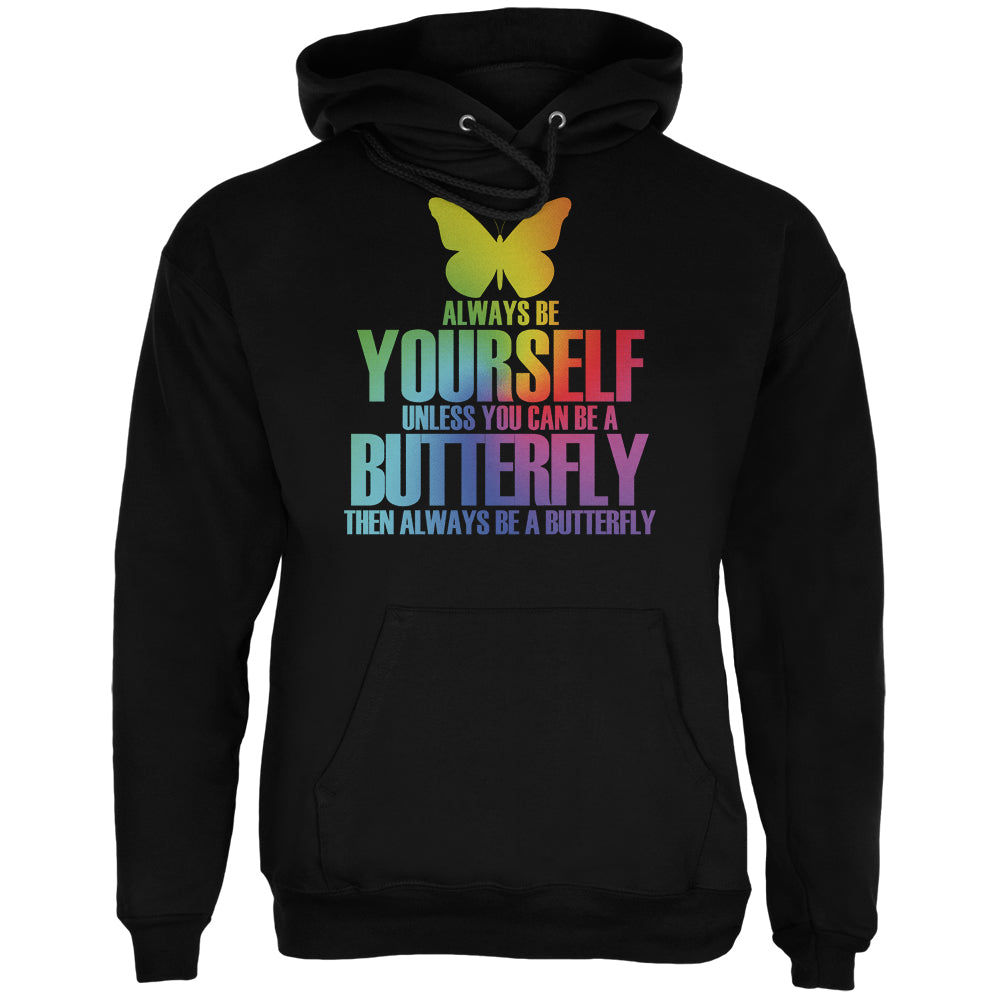 Always Be Yourself Butterfly Black Adult Hoodie Sweatshirts Old Glory 2XL Black 