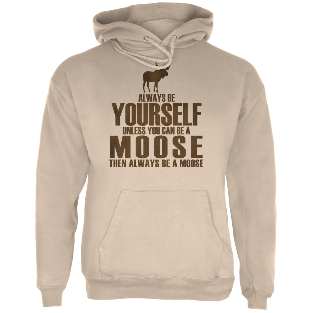 Always Be Yourself Moose Sand Adult Hoodie Sweatshirts Old Glory 2XL Tan 