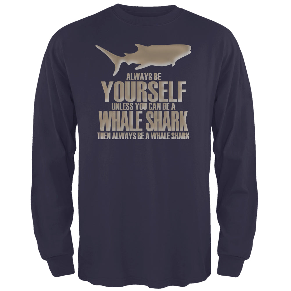 Always Be Yourself Whale Shark Navy Adult Long Sleeve T-Shirt Men's Long Sleeves Old Glory 2XL Dark Blue 