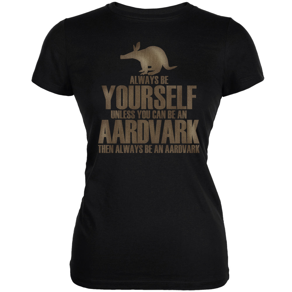 Always Be Yourself Aardvark Black Juniors Soft T-Shirt Juniors T-Shirts Old Glory 2XL Black 