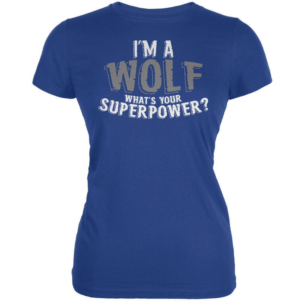 I'm A Wolf What's Your Superpower Royal Juniors Soft T-Shirt Juniors T-Shirts Old Glory 2XL Blue 