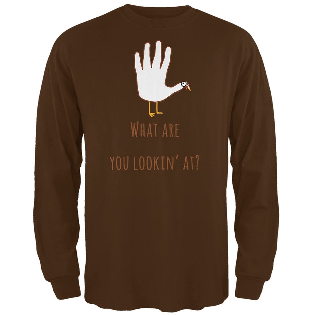 Thanksgiving Turkey What Are You Looking At?  Brown Adult Long Sleeve T-Shirt Long Sleeve T-Shirts Old Glory   