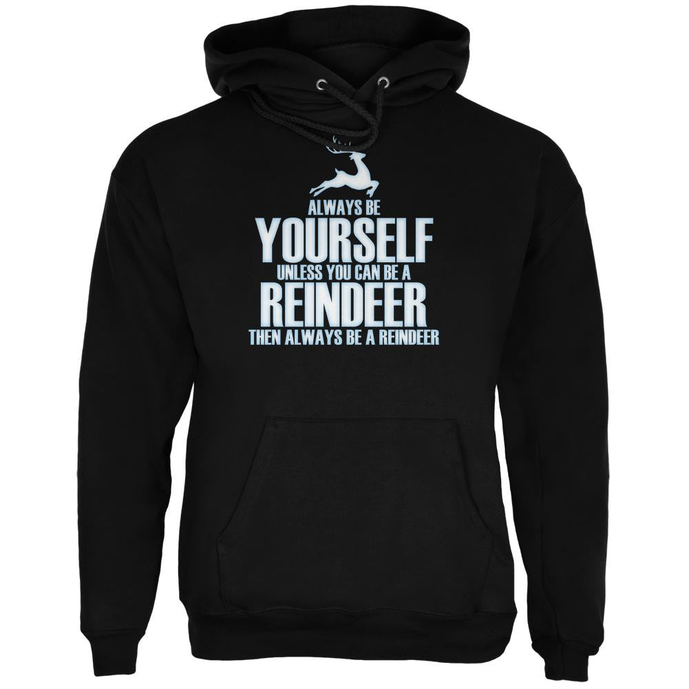 Christmas Always Be Yourself Reindeer Black Adult Hoodie Sweatshirts Old Glory   