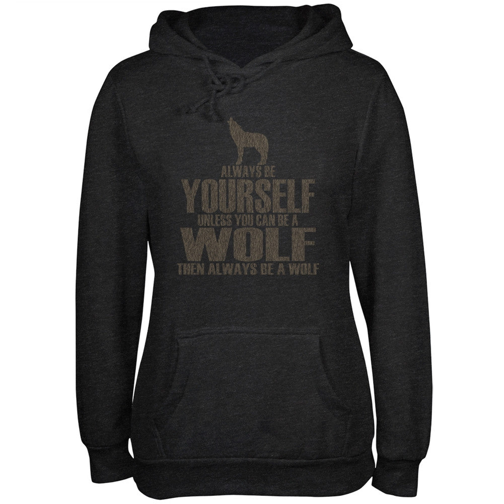 Always Be Yourself Wolf Black Adult Hoodie Sweatshirts Old Glory   