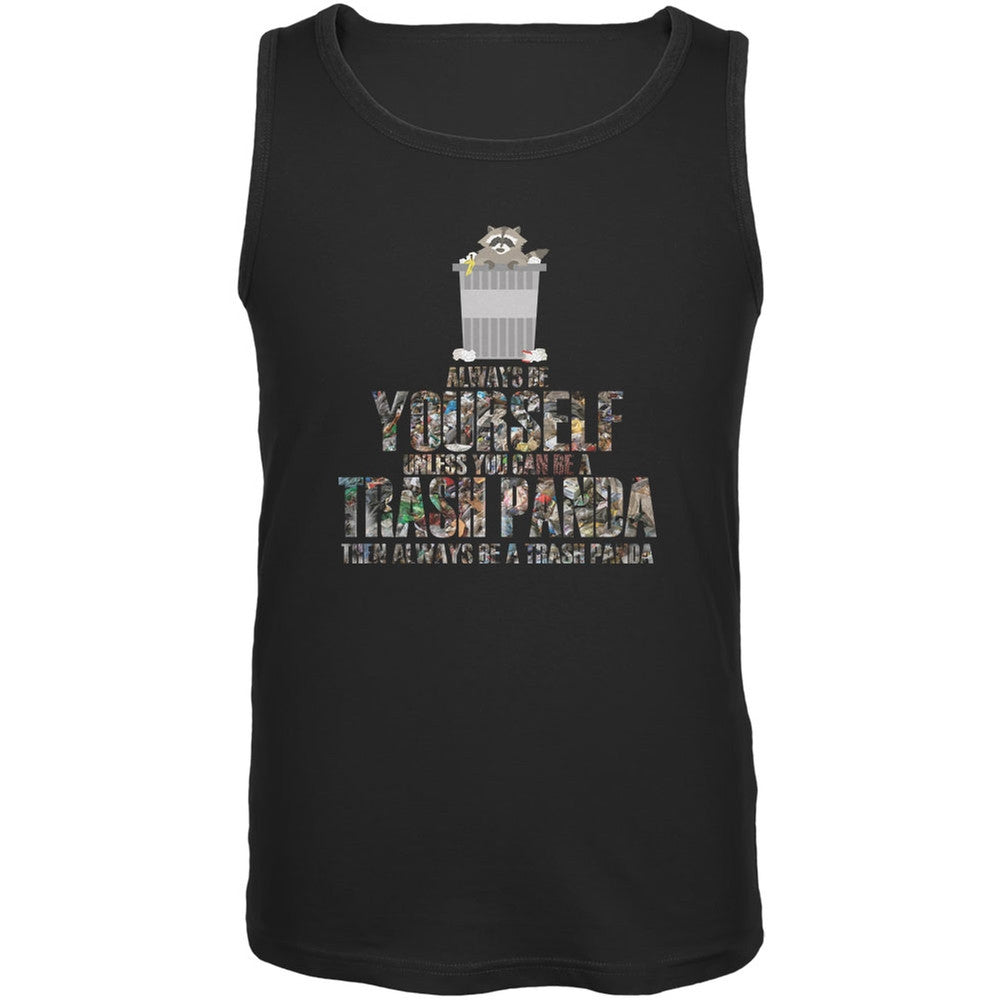 Always Be Yourself Trash Panda Black Adult Tank Top Tank Tops Old Glory   