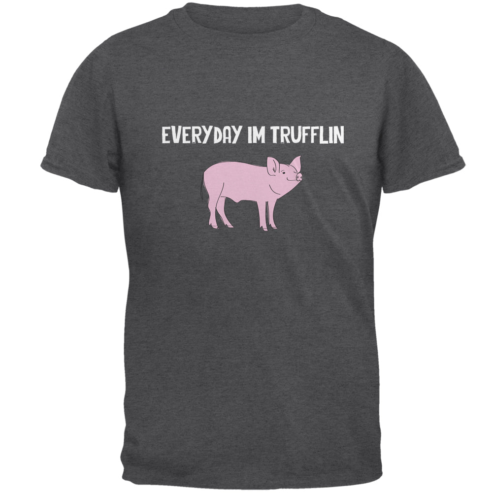 Everyday Im Trufflin Dark Heather Adult T-Shirt Men's T-Shirts Old Glory 2XL Grey 