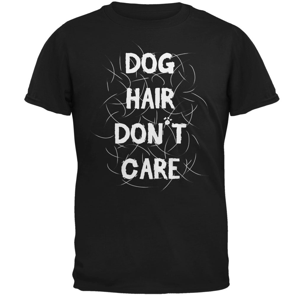 Dog Hair Don't Care Black Adult T-Shirt Men's T-Shirts Old Glory 2XL Black 