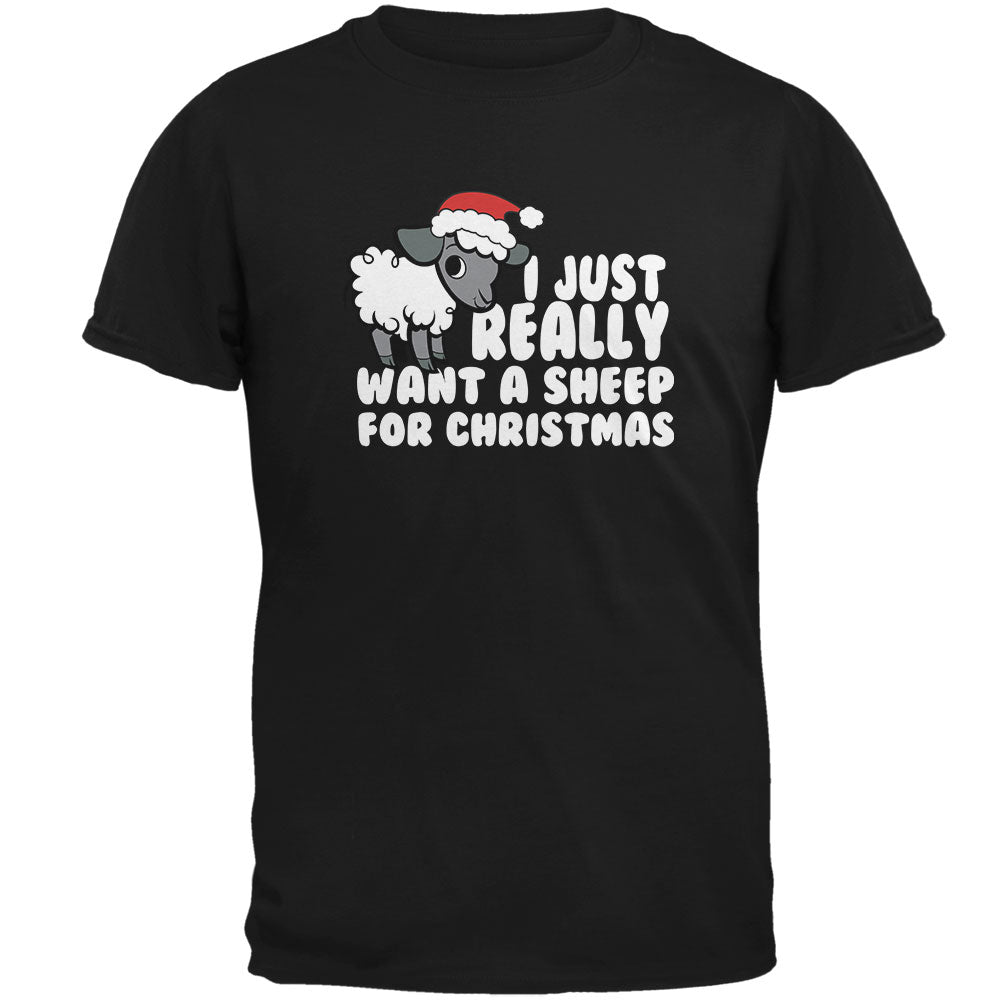 I Just Really Want a Sheep For Christmas Adult T-Shirt Men's T-Shirts OldGlory.com SM Black 